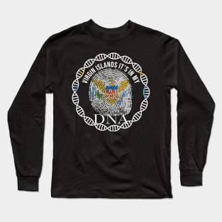 Virgin Islands Its In My DNA - Gift for Virgin Islander From Virgin Islands Long Sleeve T-Shirt